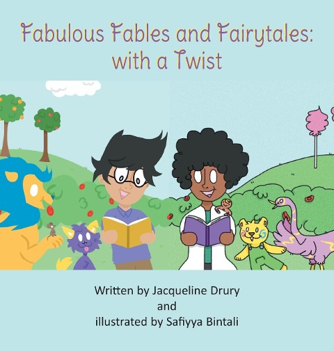 Fabulous Fables and Fairy Tales: With a Twist