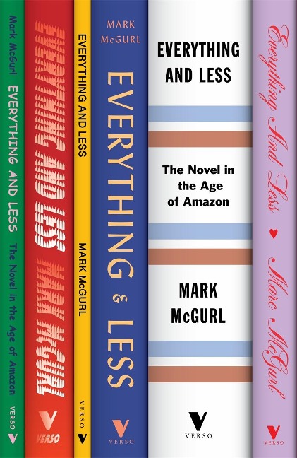 Everything and Less: The Novel in the Age of Amazon