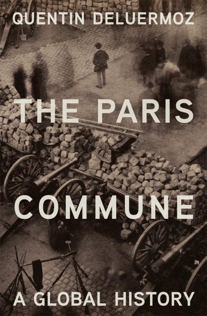 The Paris Commune: A Global History
