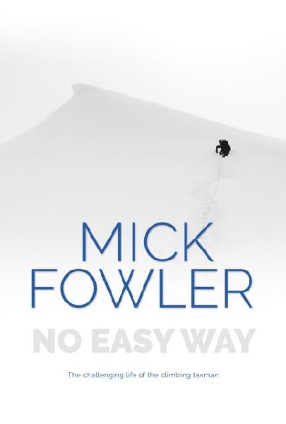 No Easy Way: The challenging life of the climbing taxman