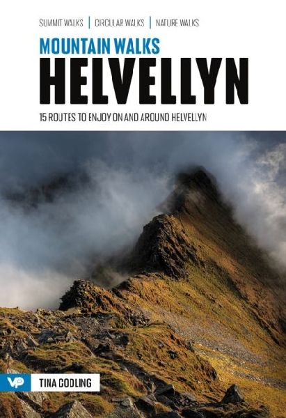 Mountain Walks Helvellyn: 15 routes to enjoy on and around Helvellyn