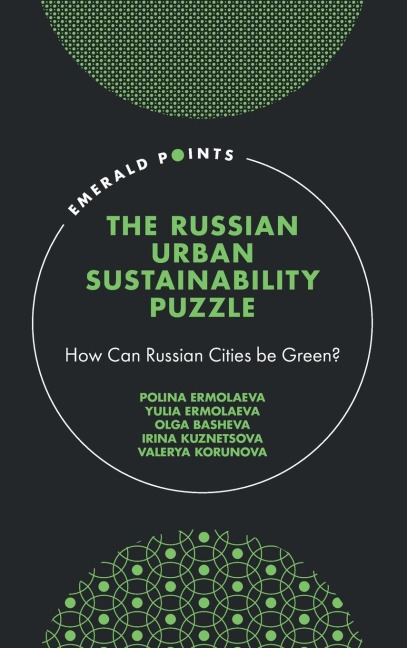 The Russian Urban Sustainability Puzzle