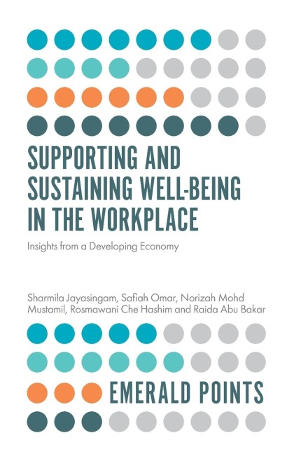 Supporting and Sustaining Well-Being in the Workplace