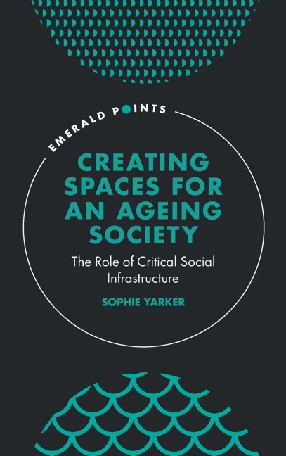 Creating Spaces for an Ageing Society