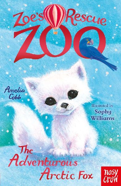 Zoes Rescue Zoo: The Adventurous Arctic Fox