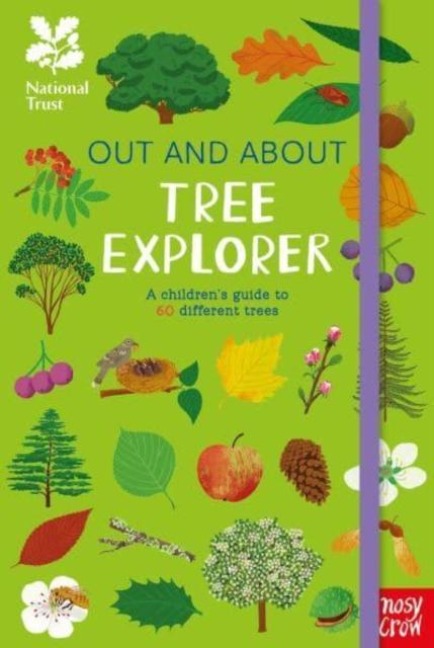 National Trust: Out and About: Tree Explorer: A childrens guide to 60 different trees
