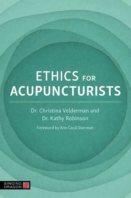 Ethics for Acupuncturists