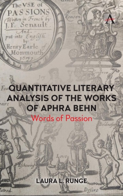 Quantitative Literary Analysis of the Works of Aphra Behn: Words of Passion