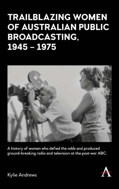 Trailblazing Women of Australian Public Broadcasting, 1945-1975