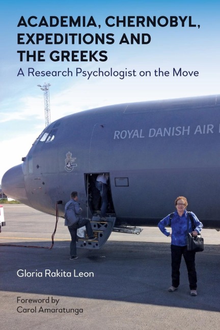 Academia, Chernobyl, Expeditions and the Greeks: A Research Psychologist on the Move