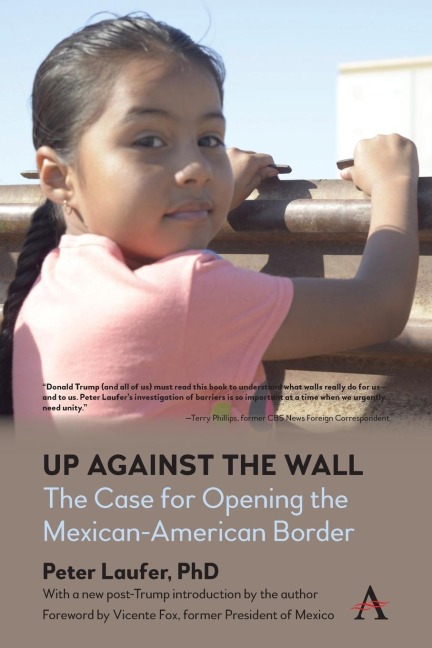 Up Against the Wall: The Case for Opening the Mexican-American Border