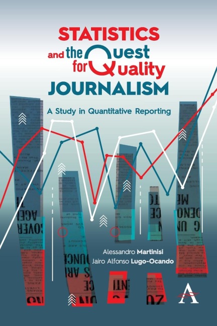 Statistics and the Quest for Quality Journalism: A Study in Quantitative Reporting
