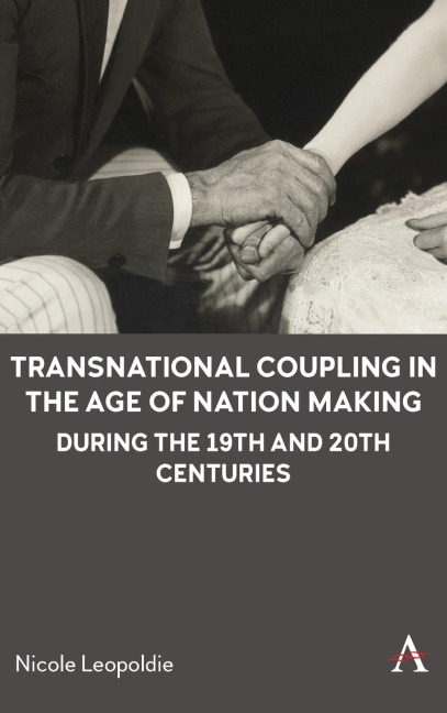 Transnational Coupling in the Age of Nation Making during the 19th and 20th Centuries