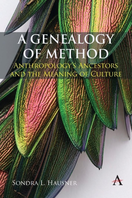 A Genealogy of Method: Anthropology's Ancestors and the Meaning of Culture