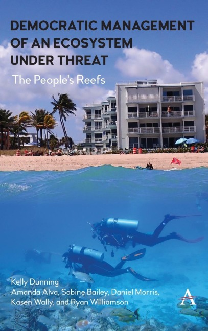Democratic Management of an Ecosystem Under Threat: The People's Reefs