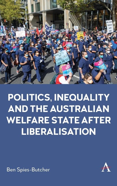 Politics, Inequality and the Australian Welfare State After Liberalisation