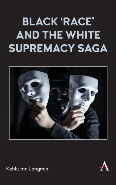Black race and the White Supremacy Saga