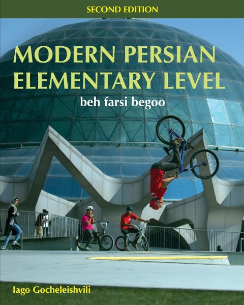 Modern Persian, Elementary Level: beh farsi begoo