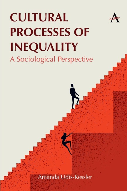 Cultural Processes of Inequality: A Sociological Perspective