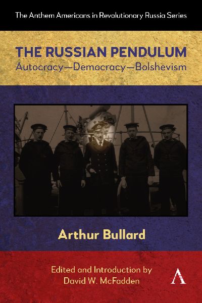 The Russian Pendulum: Autocracy-Democracy-Bolshevism