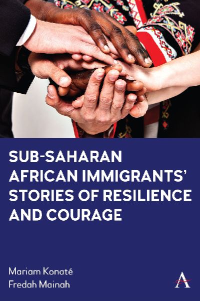 Sub-Saharan African Immigrants Stories of Resilience and Courage