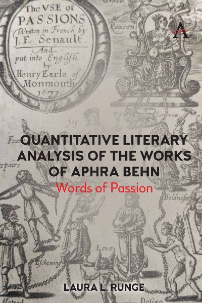 Quantitative Literary Analysis of the Works of Aphra Behn: Words of Passion