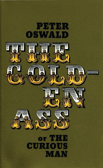 The Golden Ass (or the Curious Man)