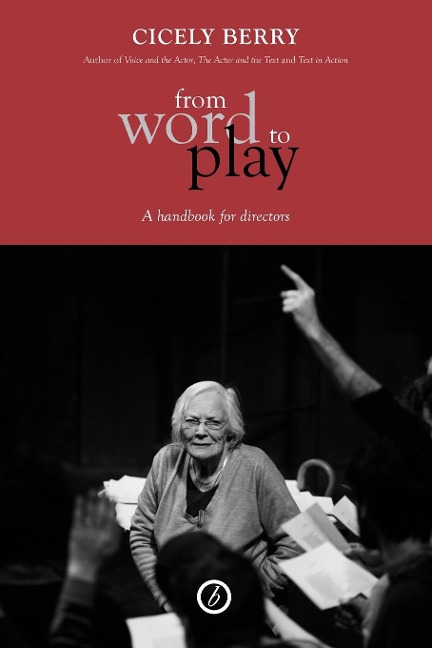 From Word to Play: A Textual Handbook for Directors and Actors