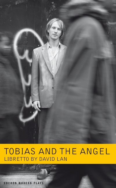 Tobias and the Angel: A Community Opera