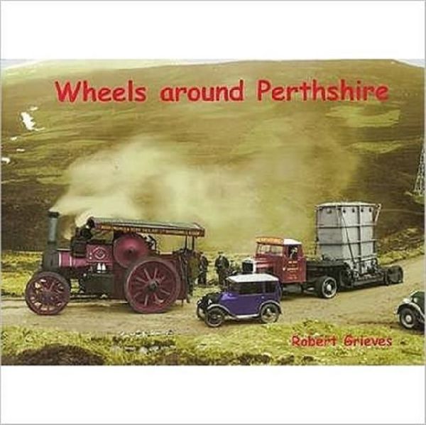 Wheels Around Perthshire