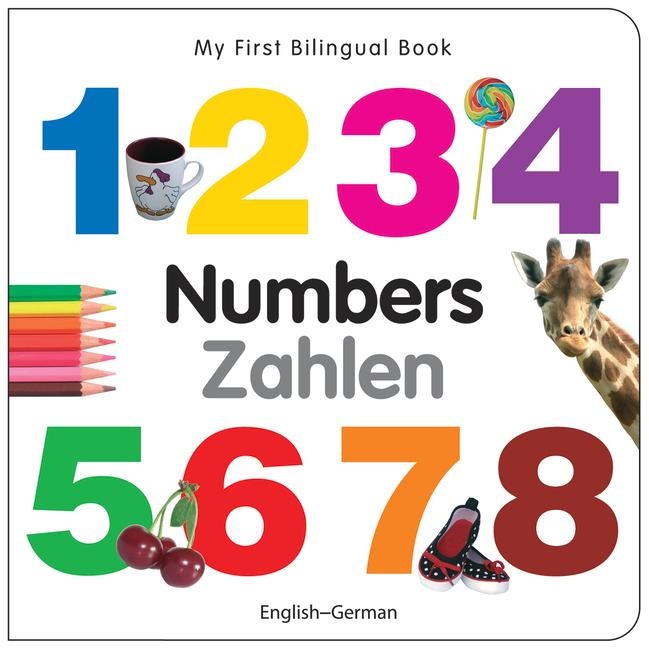 My First Bilingual Book-Numbers (English-German)