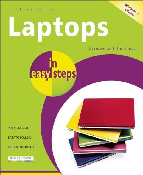 Laptops in easy steps: Covers Windows 7