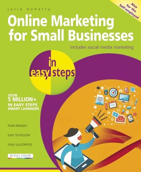 Online Marketing for Small Businesses in Easy Steps: Includes Social Network Marketing