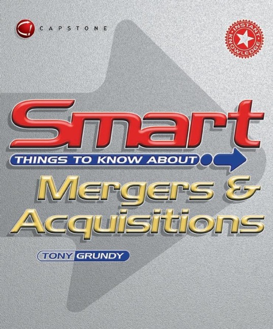Smart Things to Know about Mergers and Acquisitions