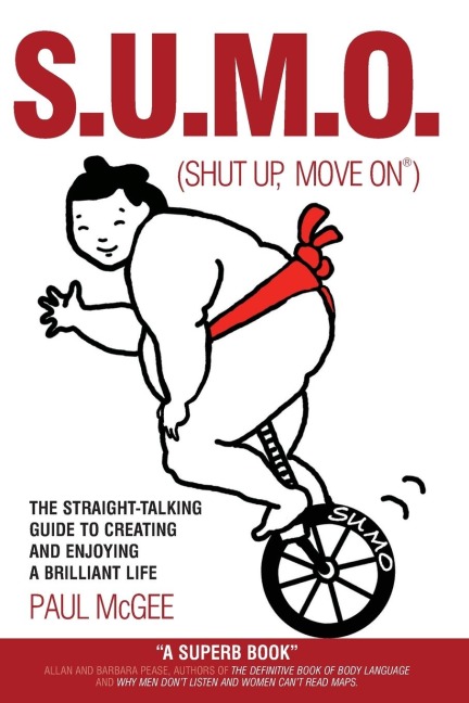 Sumo Your Relationships: How to Handle Not Strangle the People You Live and Work with