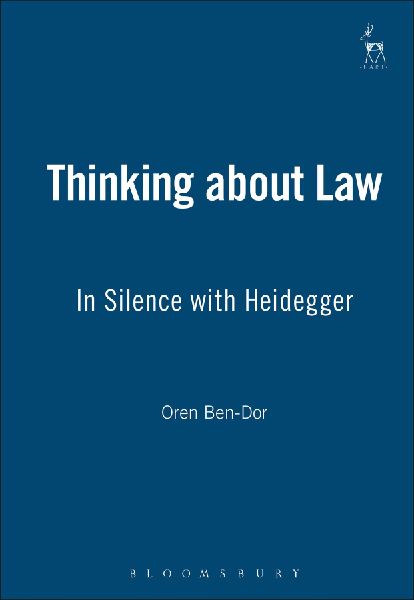 Thinking about Law: In Silence with Heidegger