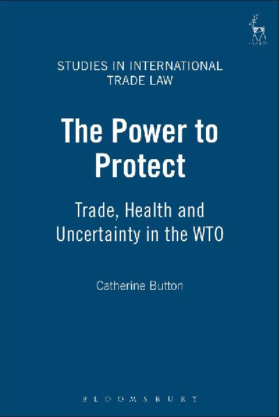 Power to Protect: Trade, Health and Uncertainty in the Wto