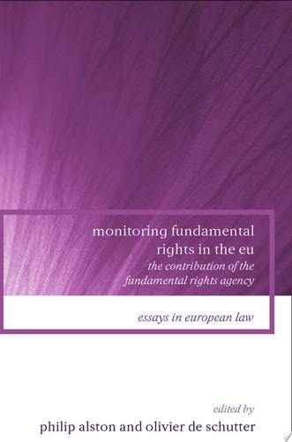 Monitoring Fundamental Rights in the EU The Contribution of the Fundamental Rights Agency