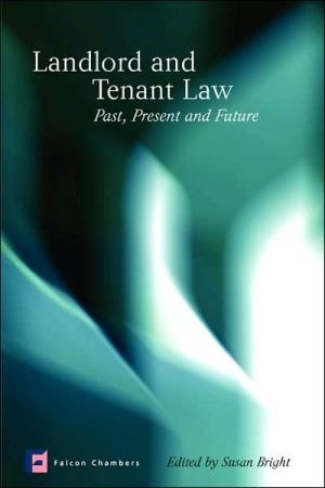 Landlord and Tenant Law Past, Present and Future