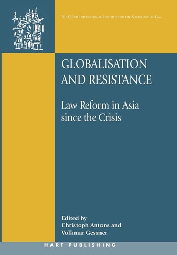 Globalisation and Resistance Law Reform in Asia since the Crisis