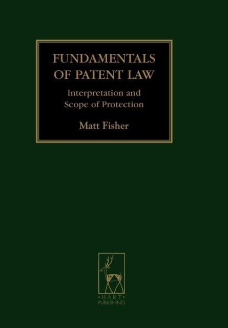 Fundamentals of Patent Law: Interpretation and Scope of Protection