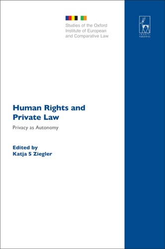 Human Rights and Private Law Privacy as Autonomy