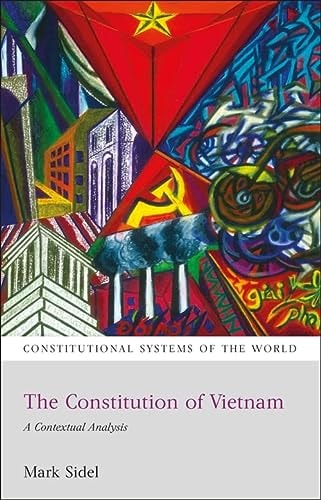 The Constitution of Vietnam A Contextual Analysis