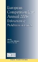 European Competition Law Annual 2006: Enforcement of Prohibition of Cartels