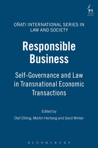 Responsible Business Self-Governance and Law in Transnational Economic Transactions