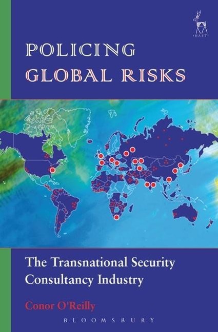 Policing Global Risks: The Transnational Security Consultancy Industry