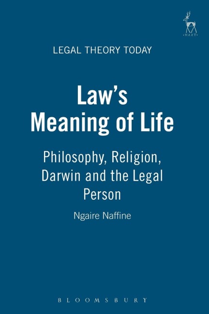 Laws Meaning of Life: Philosophy, Religion, Darwin and the Legal Person