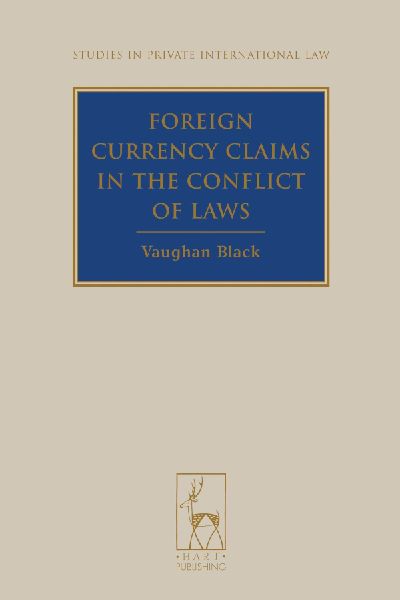 Foreign Currency Claims in the Conflict of Laws