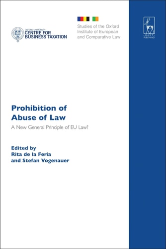 Prohibition of Abuse of Law A New General Principle of EU Law?
