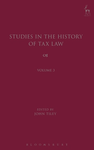 Studies in the History of Tax Law, Volume 3